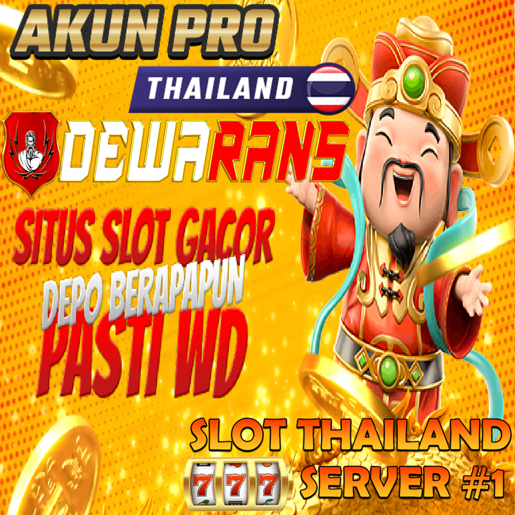 DewaRans : Situs Slot Gacor Maxwin & Akun Pro Slot Server Thailand